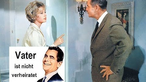 VATER IST NICHT VERHEIRATET (1963)
