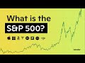 The  S&amp;P 500 Explained