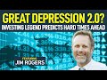 Jim Rogers: Legendary Investor Warns Of Great Depression 2.0