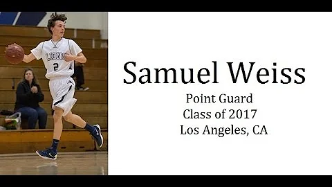 Samuel Weiss Highlight Video -  Extended Cut