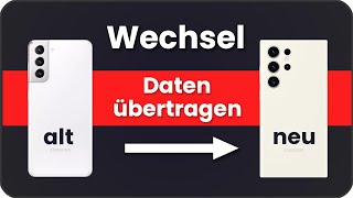 Handy wechseln & Daten auf neues Samsung Handy übertragen  Bilder Kontakte & Apps Datenübertragung