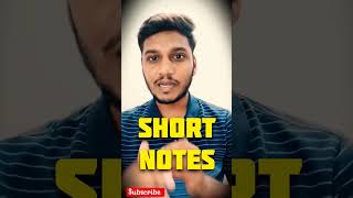 कय Notes बनन चहए Shorts Notes बनए य नह
