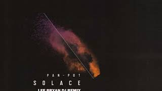 Pan-Pot - Solace (Lee Bryan DJ&#39;s Bass Head Ket Face Remix)