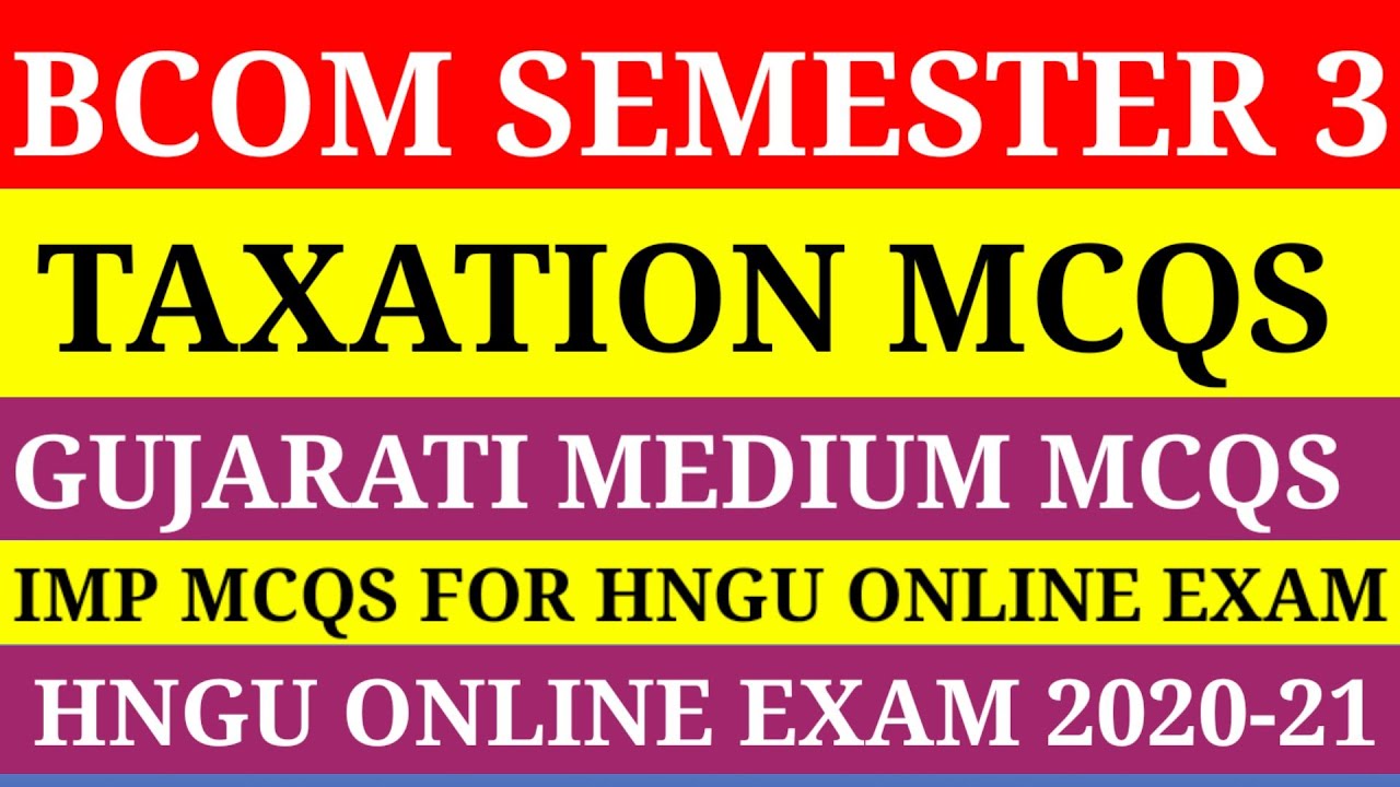 SEMESTER 3 TAXATION IMP MCQSGUJARATI MEDIUMMOST IMP MCQS FOR