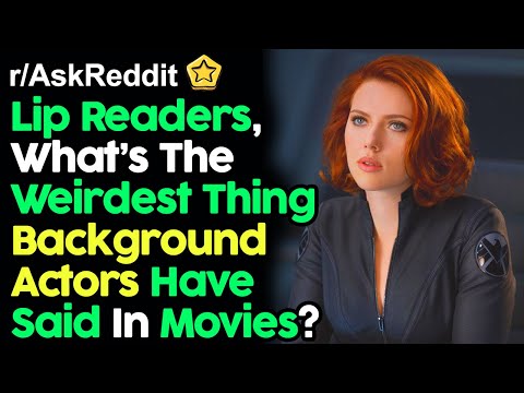 lip-readers-share-weird-things-background-actors-say-(r/askreddit-top-posts-|-reddit-stories)