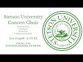 Capture de la vidéo Stetson Concert Choir - Lee Chapel, 4/19/24