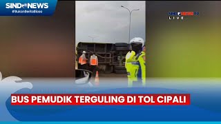 Bus Pemudik Jurusan Jakarta-Cirebon Terguling di Tol Cipali KM 98 - Sindo Today 11/04