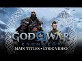 GOD OF WAR RAGNARÖK MAIN TITLES LYRIC VIDEO TRANSLATION Bear Mccreary GWR OST HQ