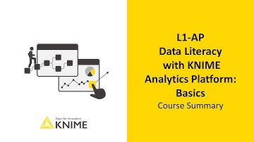 L1-AP Data Literacy with KNIME Analytics Platform: Basics - Course Summary