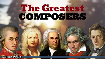 The Greatest Classical Composers