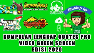 Video Green Screen Quotes Story Edisi 2020 New