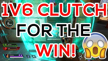 1v6 CLUTCH FOR THE WIN [APEX LEGENDS]