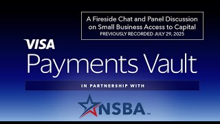 NSBA | Fireside Chat and Panel Discussion on Small Business Access to Capital with the SBA and Visa