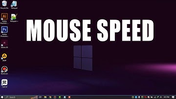 How To Increase Mouse Speed In Windows 10