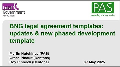 Webinar  PAS BNG Legal Agreement Templates   Updates & NEW Phased Development Template 20250508 1259