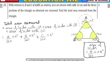 With vertices A, B and C of ΔABC as centres, arcs are drawn with radii 14 cm and the three portions