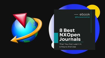 How to Start Learning NX Open Customization and Programming - Parametric Krish