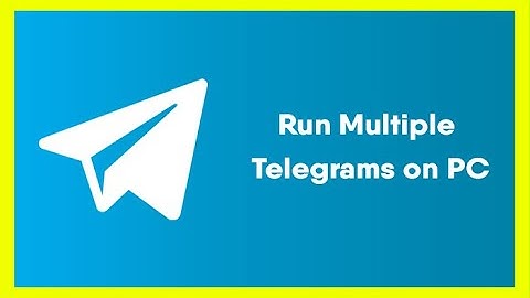 Create Multiple Telegram Accounts in Windows PC