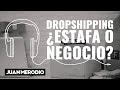 Dropshipping ¿ESTAFA o NEGOCIO? - Marketing Digital DÍA a DÍA con Juan Merodio