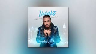 Mc Livinho - Não Para (Áudio Oficial)