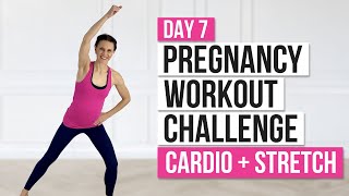 Day 7 // Pregnancy Workout Challenge // Cardio + Pregnancy Stretches