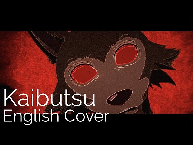 Kaibutsu (English Cover)【 Will Stetson 】 「怪物 」[Beastars S2] class=