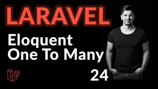 Eloquent One to Many Relationship | Laravel For Beginners | Learn Laravel