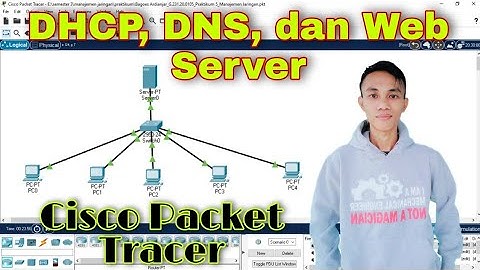 DHCP , DNS dan Web Server Jaringan Komputer Menggunakan Cisco Packet Tracer