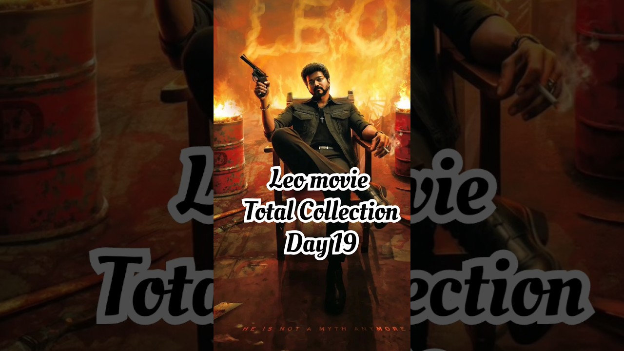 Leo movie day 19 collection worldwide 🤑🤑 || 