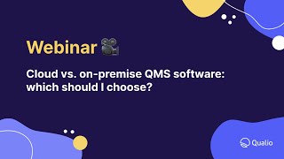 Cloud vs. on-premise QMS software: which should I choose?