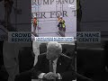 Crowd Erupts as Trump’s Name Is Removed from Kennedy Center