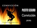 Puerto Seguro | 10. INMENSIDAD [CONVICCIÓN]