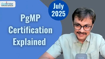 PgMP Certification Explained July 2025: Eligibility, Process & Preparation #pgmp #pgmpizenbridge