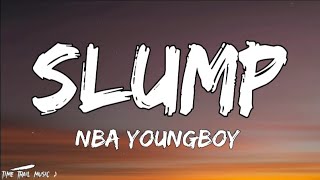 NBA YoungBoy - Slump (Lyrics)