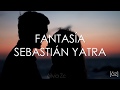 Sebastián Yatra - Fantasía (Letra)