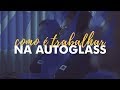 Como  trabalhar na autoglass