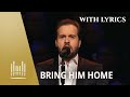 Bring Him Home Les Misérables WITH LYRICS Alfie Boe And The Tabernacle Choir mp3