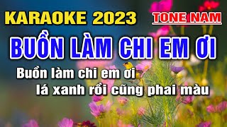 Buồn Làm Chi Em Ơi Karaoke Nhạc Sống Tone Nam I Beat Mới 2023 Dễ Hát Nhất I Karaoke Lâm Hiền