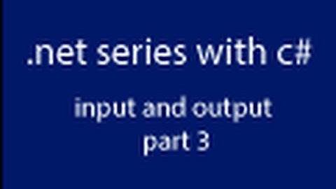 learning about .net with c# in hindi, lesson 04 console input/output part 3