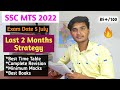 SSC MTS 2022 LAST 2 MONTHS STRATEGY | MTS Exam Date | Timetable,Books,Mocks | #ssc #mts