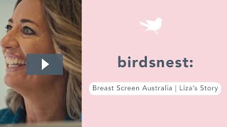 BreastScreen Australia x birdsnest | Liza's Story