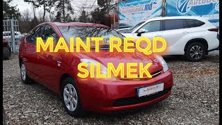 Toyota Prius 20 kuza Osibka silme (MAINT REQD) 2022