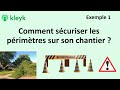 Comment installer les primtres de scurit sur son chantier dlagage 