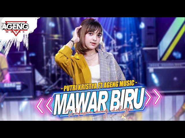 MAWAR BIRU - Putri Kristya ft Ageng Music (Official Live Music) class=