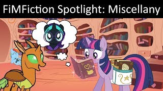 FiMFiction Spotlight #8 - Miscellaneous Stories