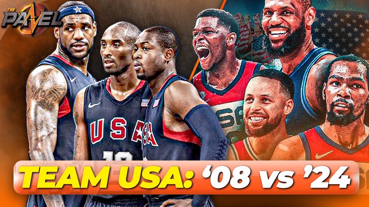 The Panel Debate 2008 vs 2024 Team USA Basketball Teams