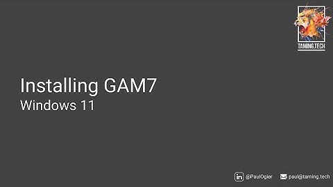 Install GAM7 on Windows 11 | Step-by-Step Tutorial