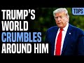 Trump's World is Crumbling Around Him
