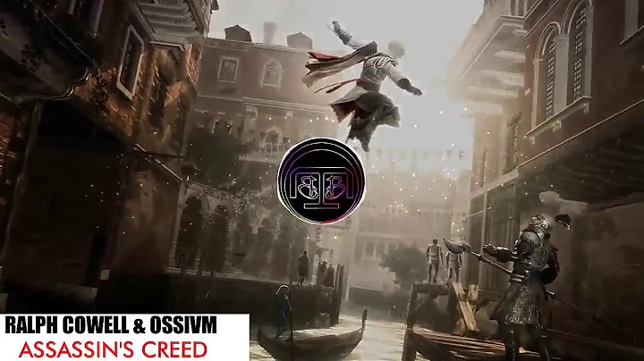 Ralph Cowell & OSSIVM - Assassin's Creed