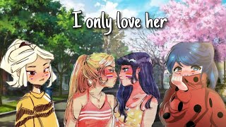 I only love her #1 《Staffel 2 von She is my only girl  @miraculousgirlsandboyslove3526